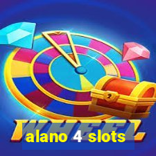 alano 4 slots